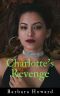 [Finding Home 02] • Charlotte's Revenge